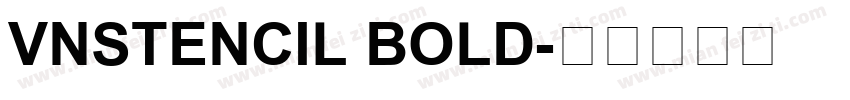 VnStencil Bold字体转换